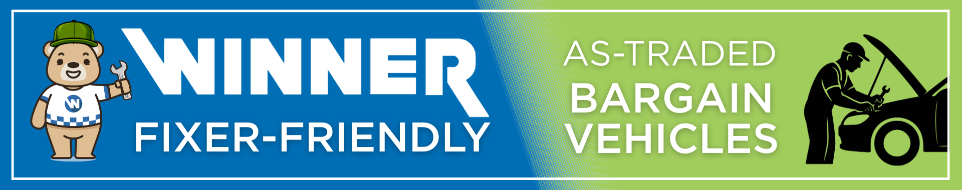 Fixer Friendly Vehicles